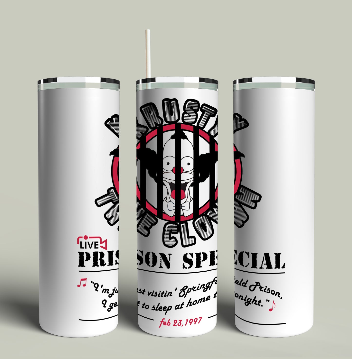 Krusty the Clown - Prison Special - 20oz Skinny Tumbler (Lid and Plastic Straw Included)